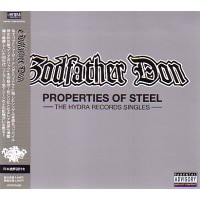 GODFATHER DON / PROPERTIES OF STEEL - THE HYDRA SINGLE COLLECTION 国内盤日本語解説付