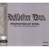 PROPERTIES OF STEEL - THE HYDRA SINGLE COLLECTION 国内盤日本語解説付/GODFATHER DON ｜HIPHOP/R&B｜ディスクユニオン・オンラインショップ｜diskunion.net