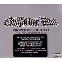 GODFATHER DON / PROPERTIES OF STEEL - THE HYDRA SINGLE COLLECTION