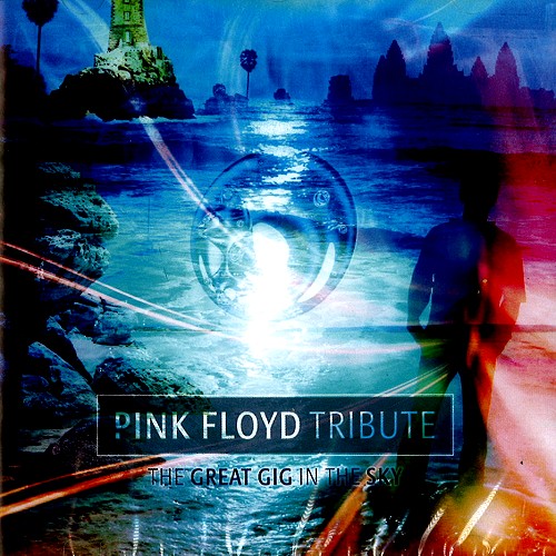 V.A. / PINK FLOYD TRIBUTE: THE GREAT GIG IN THE SKY