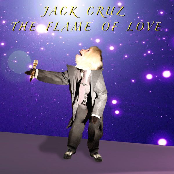 DAVID LYNCH & JACK CRUZ / デヴィッド・リンチ & ジャック・クルーズ / THE FLAME OF LOVE (7")