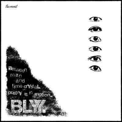 BLYY / Between man and time crYstaL poetrY is in motion. "CD"