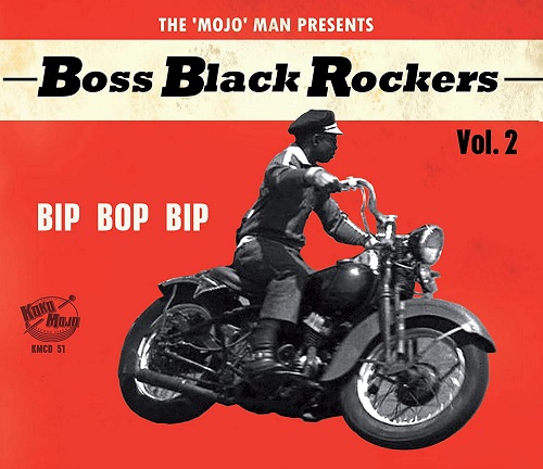 V.A. (MOJO MAN PRESENTS) / VOL.2 BOSS BLACK ROCKERS