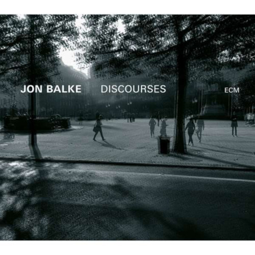 JON BALKE / ヨン・バルケ / Discourses
