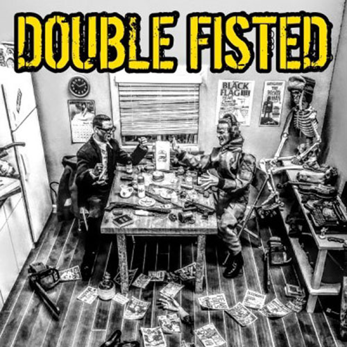 DOUBLE FISTED / The First Seven Inches