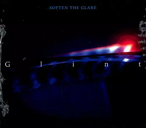 SOFTEN THE GLARE / GLINT