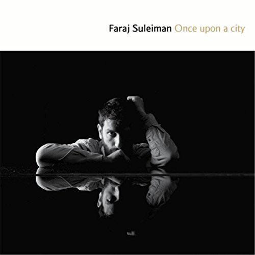 FARAJ SULEIMAN / Once Upon A City