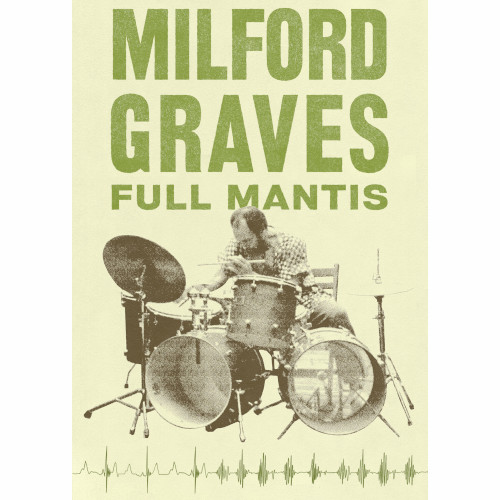 MILFORD GRAVES / ミルフォード・グレイヴス / Full Mantis(DVD)