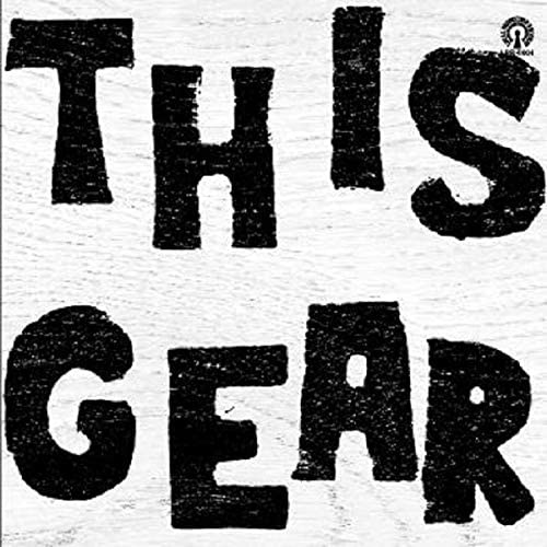 The Gear / This Gear