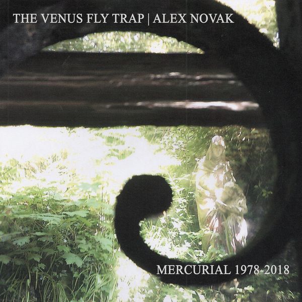 VENUS FLY TRAP / ヴィーナス・フライ・トラップ / MERCURIAL 1978-2018