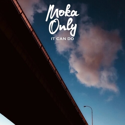 MOKA ONLY / モカオンリー / IT CAN DO "CD"