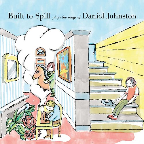 BUILT TO SPILL / ビルト・トゥ・スピル / BUILT TO SPILL PLAYS THE SONGS OF DANIEL JOHNSTON (LP)