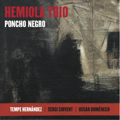 HEMIOLA TRIO / Poncho Negro