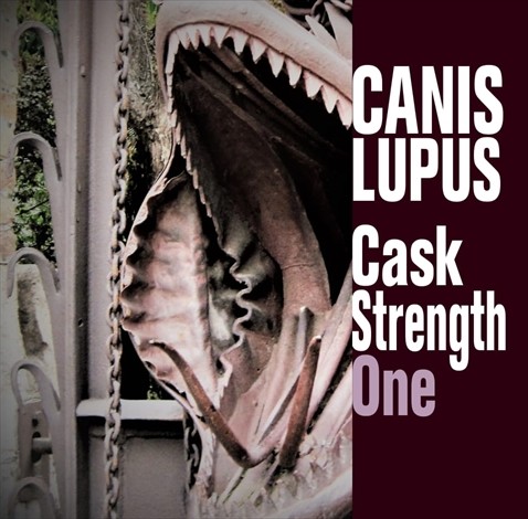CANIS LUPUS / Cask Strength 1 Choco