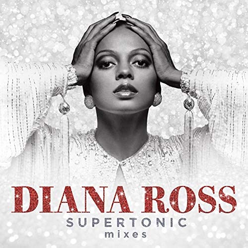DIANA ROSS / ダイアナ・ロス / SUPERTONIC : THE REMIXES