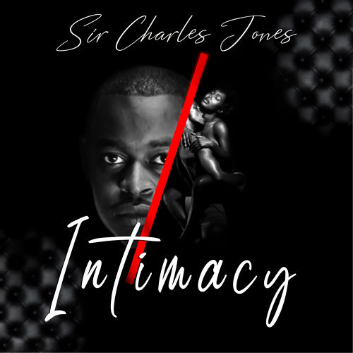 SIR CHARLES JONES / サー・チャールズ・ジョーンズ / INTIMACY