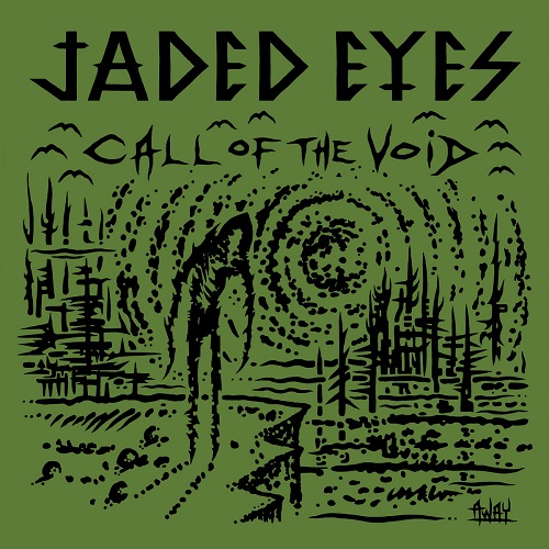 JADED EYES / CALL OF THE VOID (LP)