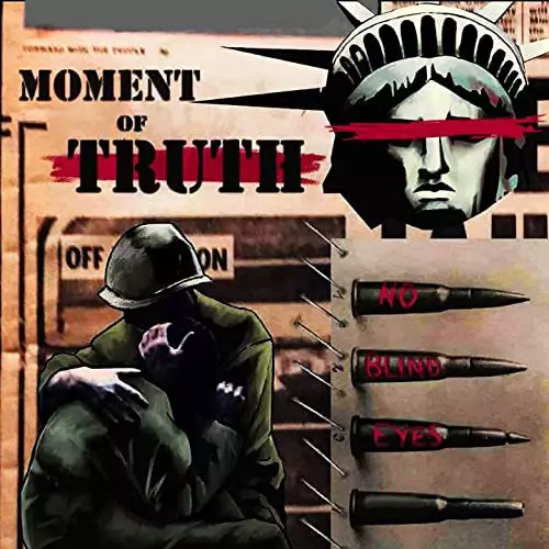 MOMENT OF TRUTH (NY) / NO BLIND EYES