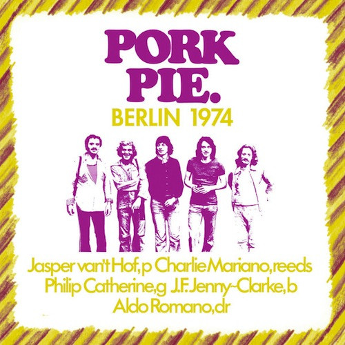 PORK PIE / ポーク・パイ / Berlin 1974(LP)