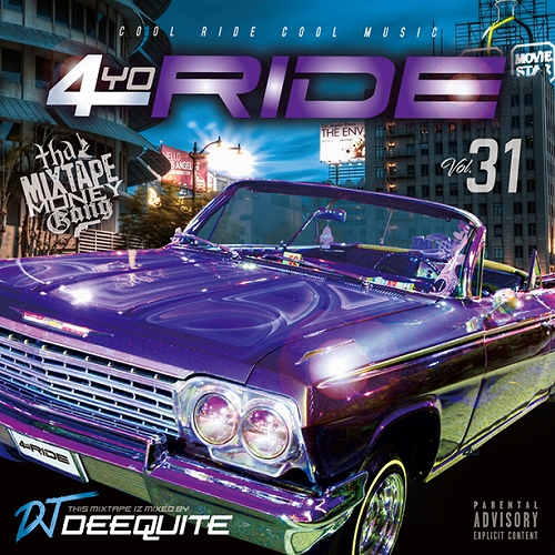 DJ DEEQUITE / 4YO RIDE Vol.31