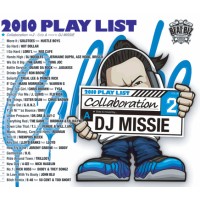 DJ MISSIE / 2010 PLAY LIST COLLABORATION 2 / DJ PLATE