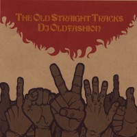 DJ OLD FASHION / DJオールド・ファッション / OLD STRAIGHT TRACKS