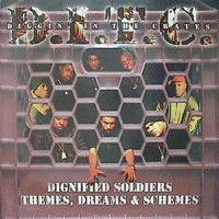 D.I.T.C. / DIGNIFIED SOLDIERS / THEMES, DREAMS & SCHE