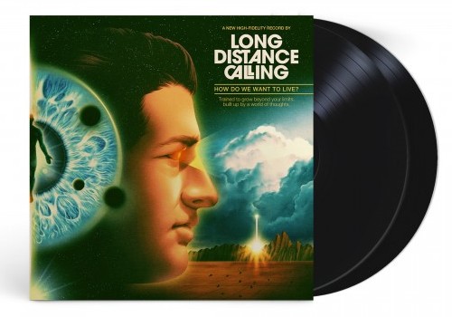 LONG DISTANCE CALLING / HOW DO WE WANT TO LIVE?: LIMITED 2LP+CD - 180g LIMITED VINYL