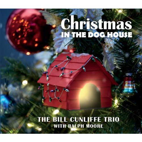BILL CUNLIFFE / ビル・カンリフ / Christmas In The Dog House