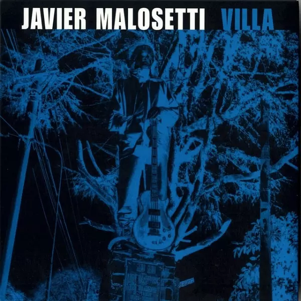 JAVIER MALOSETTI / ハビエル・マロセッティ / VILLA
