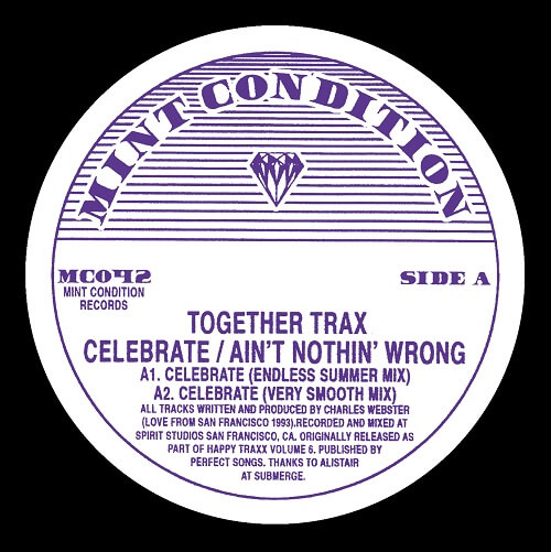 TOGETHER TRAX / CELEBRATE / AIN'T NOTHIN' WRONG