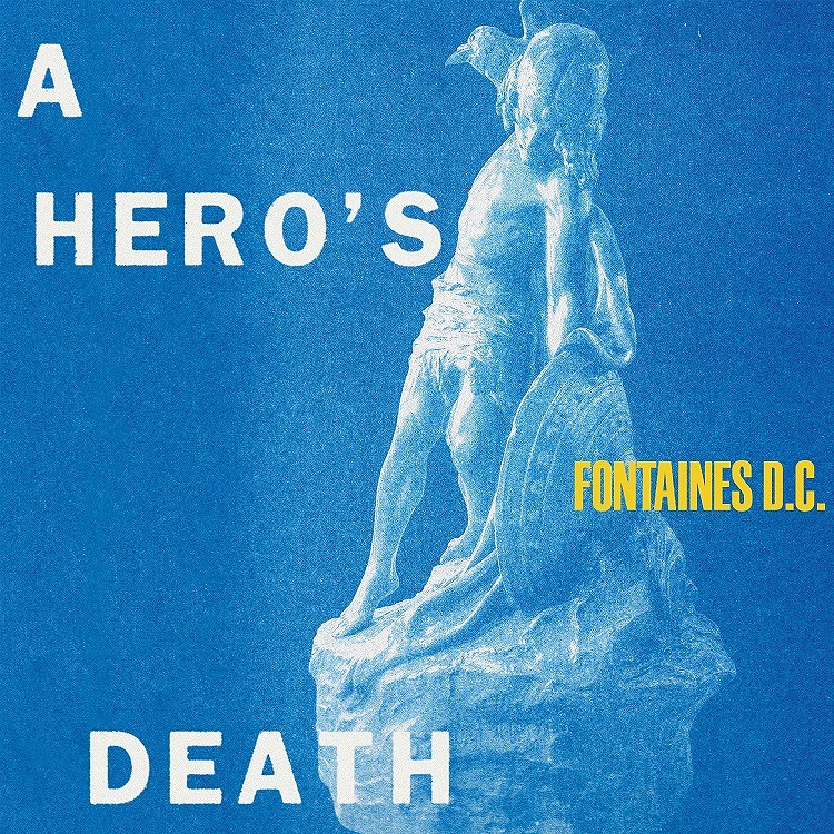 FONTAINES D.C. / フォンテインズ・D.C. / A HERO'S DEATH (COLORED VINYL)