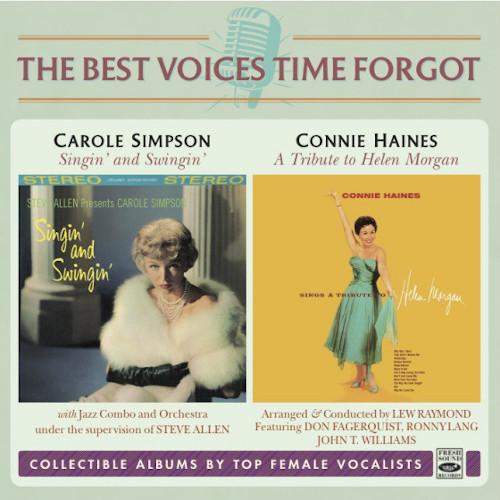 CAROLE SIMPSON & CONNIE HAINES / Singin' and Swingin' & A Tribute to Helen Morgan