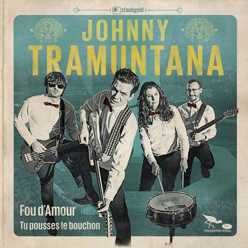 JOHNNY TRAMUNTANA / FOU D'AMOUR