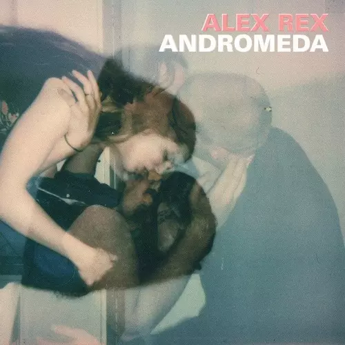 ALEX REX / ANDROMEDA 