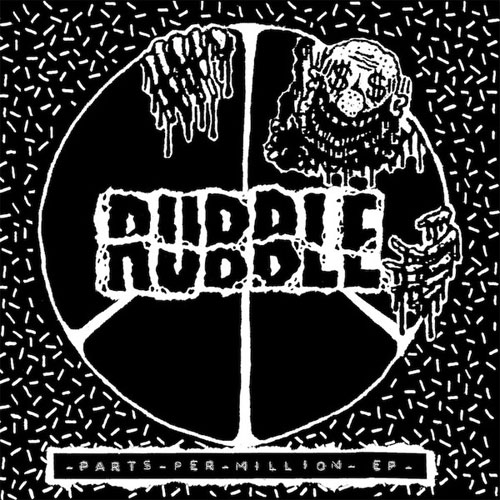 RUBBLE (PUNK) / PARTS PER MILLION (7")
