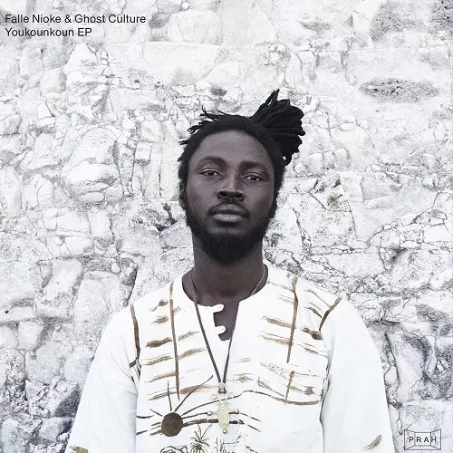 FALLE NIOKE & GHOST CULTURE / YOUKOUNKOUN EP