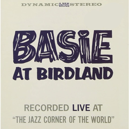 COUNT BASIE / カウント・ベイシー / Basie At Birdland(2LP/180g)