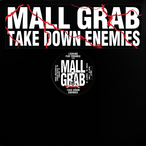 MALL GRAB / モール・グラブ / TAKE DOWN ENEMIES (INC. SPECIAL REQUEST REMIX)