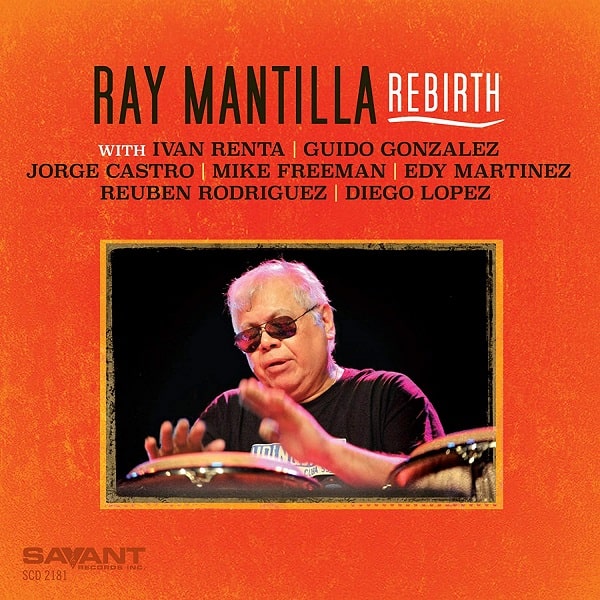 RAY MANTILLA / レイ・マンティラー / REBIRTH
