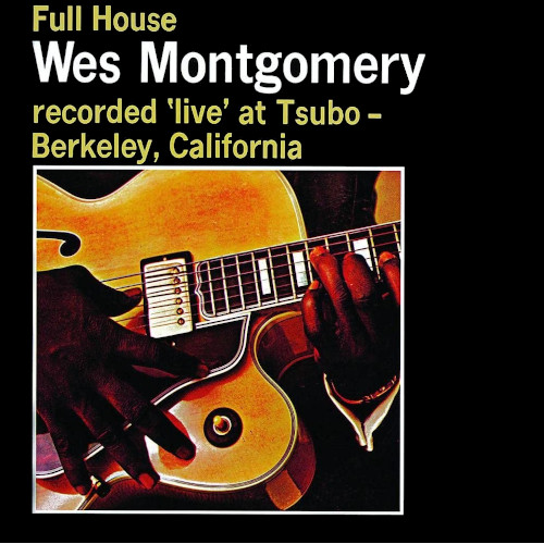 WES MONTGOMERY / ウェス・モンゴメリー / Full House(LP)