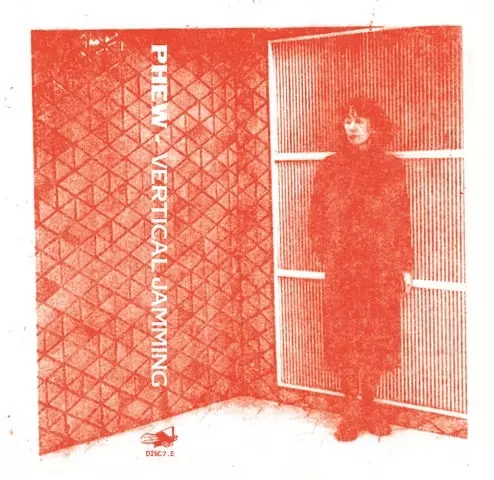 Phew / フュー / Vertical Jamming