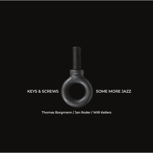 KEYS & SCREWS / キーズ&スクリューズ / Some More Jazz(LP)