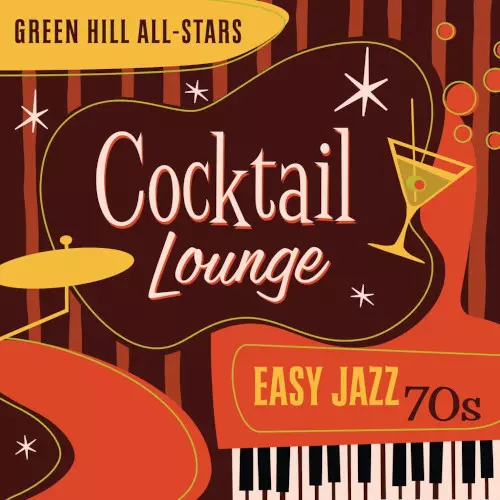 GREEN HILL ALL STARS / Cocktail Lounge: Easy Jazz 70s