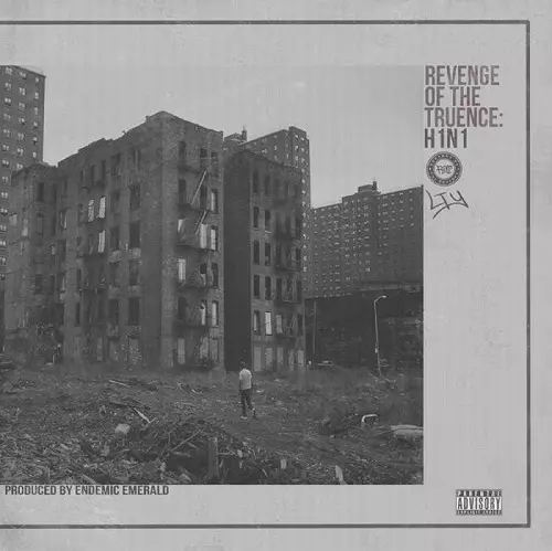 REVENGE OF THE TRUENCE / H1N1 "LP"