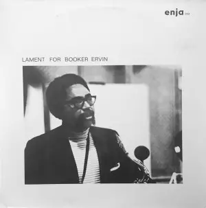 BOOKER ERVIN / ブッカー・アーヴィン / ラメント・フォー・ブッカー・アーヴィン