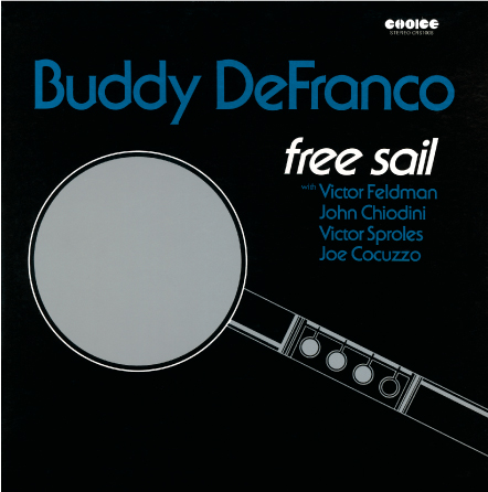 BUDDY DEFRANCO / バディ・デフランコ / フリー・セイル+2