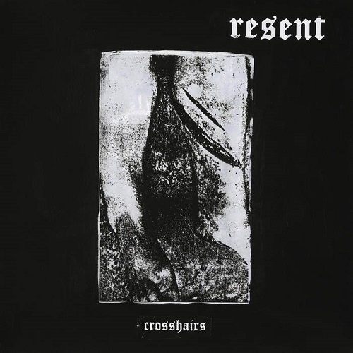 RESENT / CROSSHAIRS (LP)