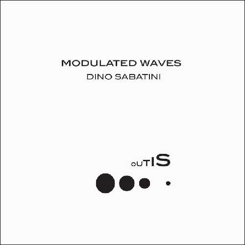 DINO SABATINI / ディノ・サバティーニ / MODULATED WAVES (2020 REISSUE)