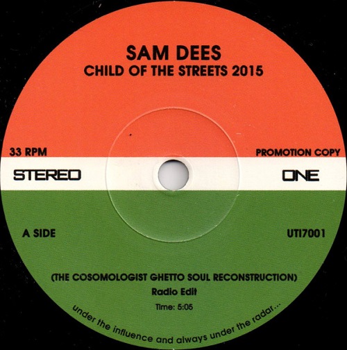 SAM DEES / BARBARA ACKLIN / CHILD OF THE STREET 2015 / AM I THE SAME GIRL 2015(7")